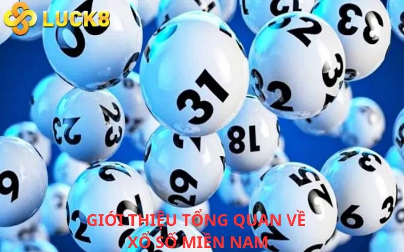 Giới thiệu tổng quan về Xổ số miền Nam